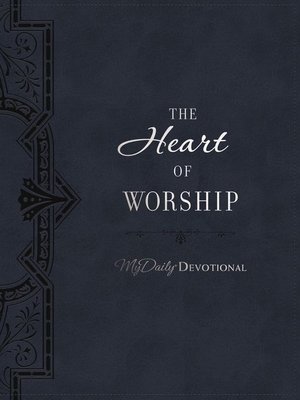 cover image of The Heart of Worship